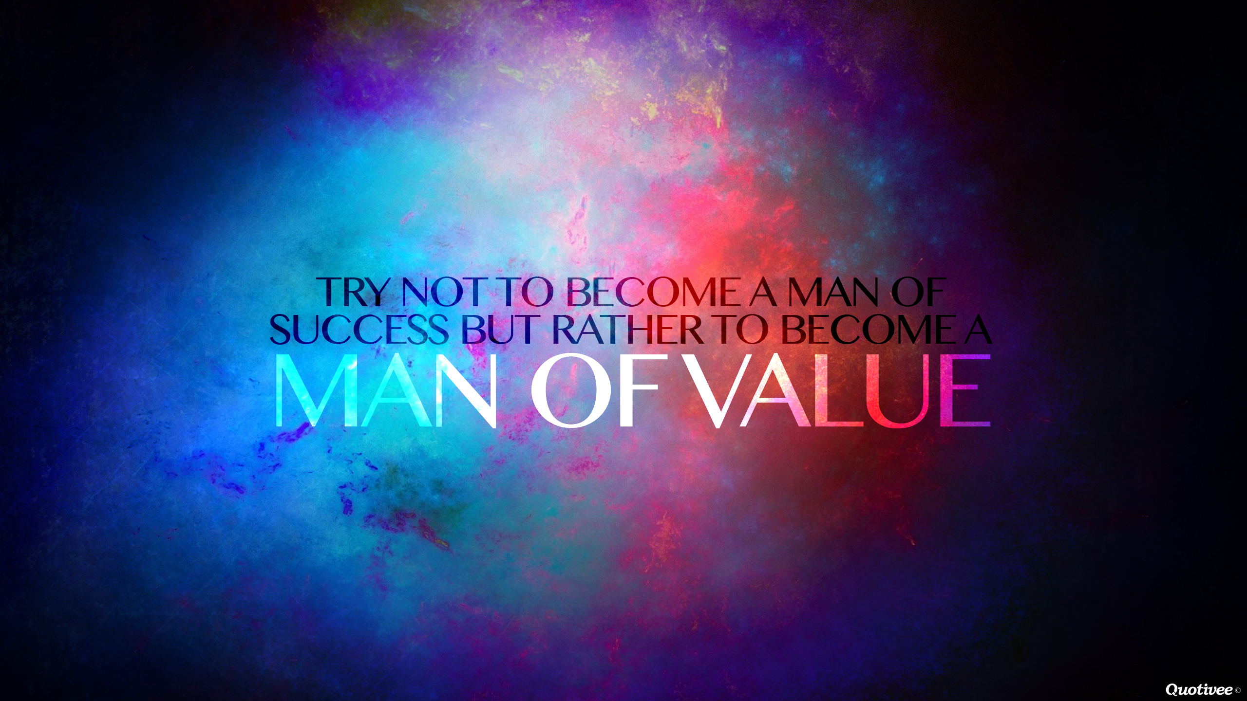 Man Of Value Inspirational Quotes Quotivee