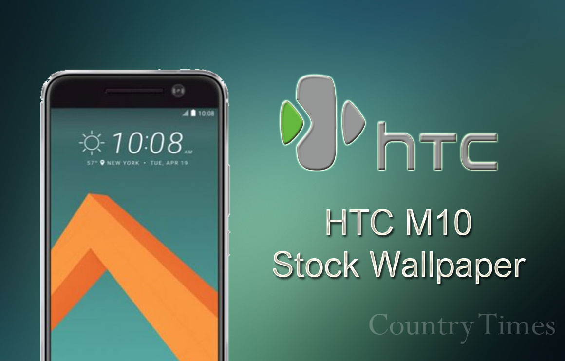 Htc M10 Stock Wallpaper In Quad HD Country Times