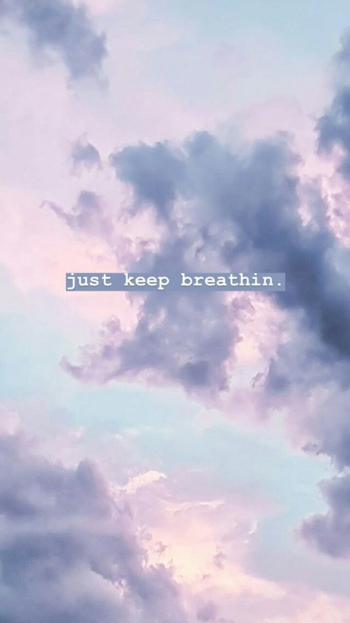 Laurenmendezz Just Keep Breathin Quote Affirmation Mantra