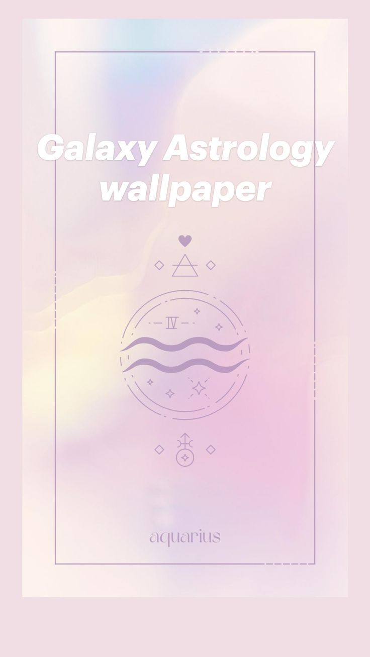 Galaxy Pastel Aesthetic Astrology Wallpaper For iPhone