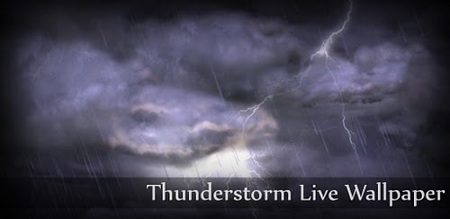 New Features Of Thunderstorm Wallpaper Android