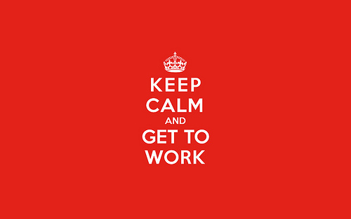 Keep Calm And Get To Work Wallpaper Jonathan Suh