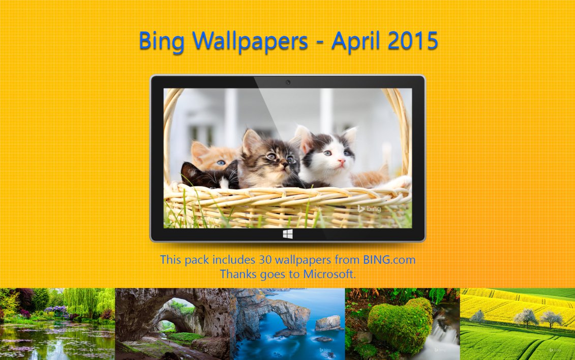 Bing Wallpapers   April 2015 by Misaki2009