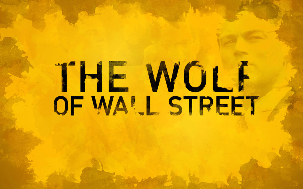 The Wolf Of Wall Street Wallpaper By Ninjaiworks
