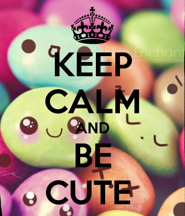 Keep Calm And Be Cute Carry On Image Generator