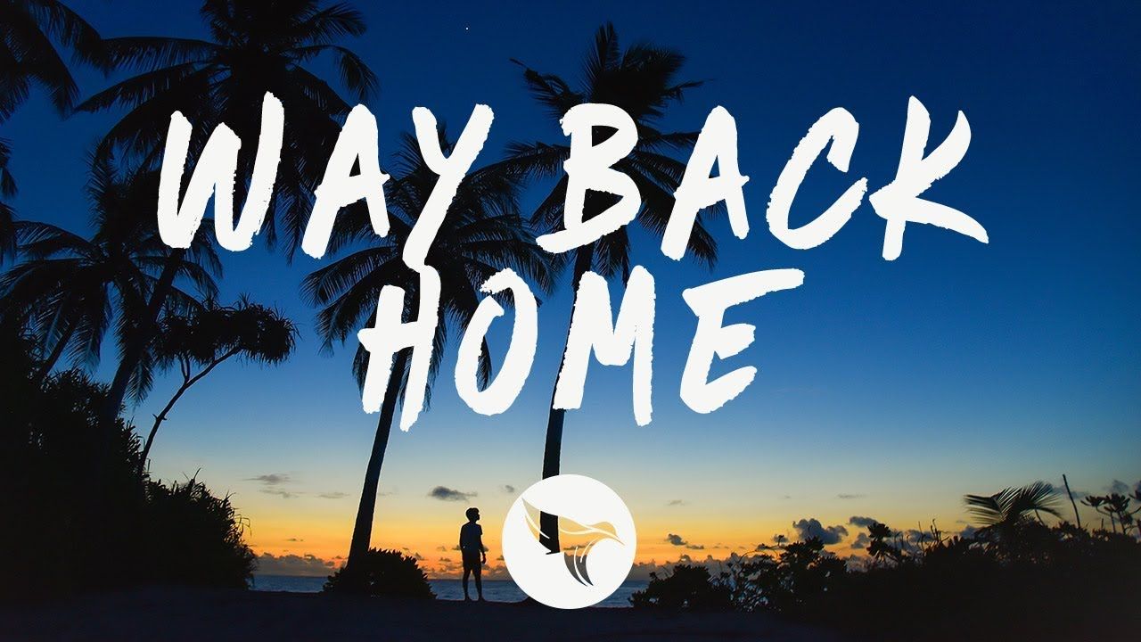 Shaun Feat Conor Maynard Way Back Home Lyrics Sam Feldt Edit