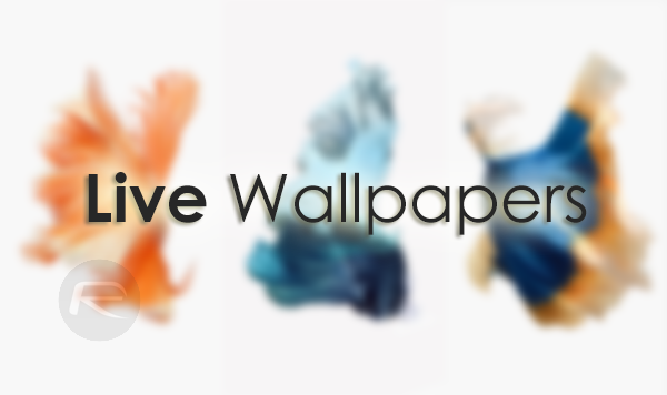 How to add new Live Wallpapers to iPhone 6s and iPhone 6s Plus 600x356
