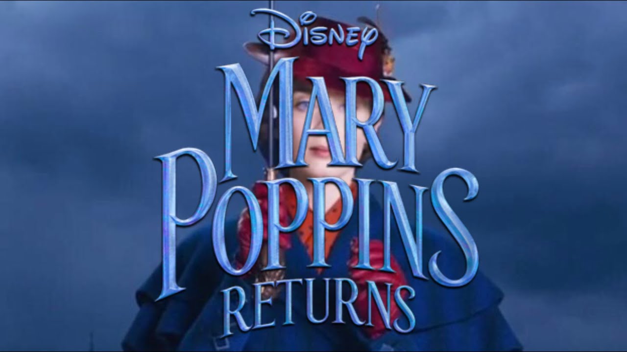 Mary Poppins Returns Teaser Trailer