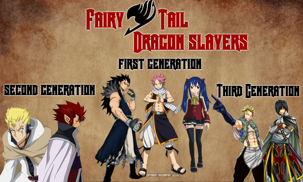 Fairy Tail First Second And Third Generation Dragon Slayer At