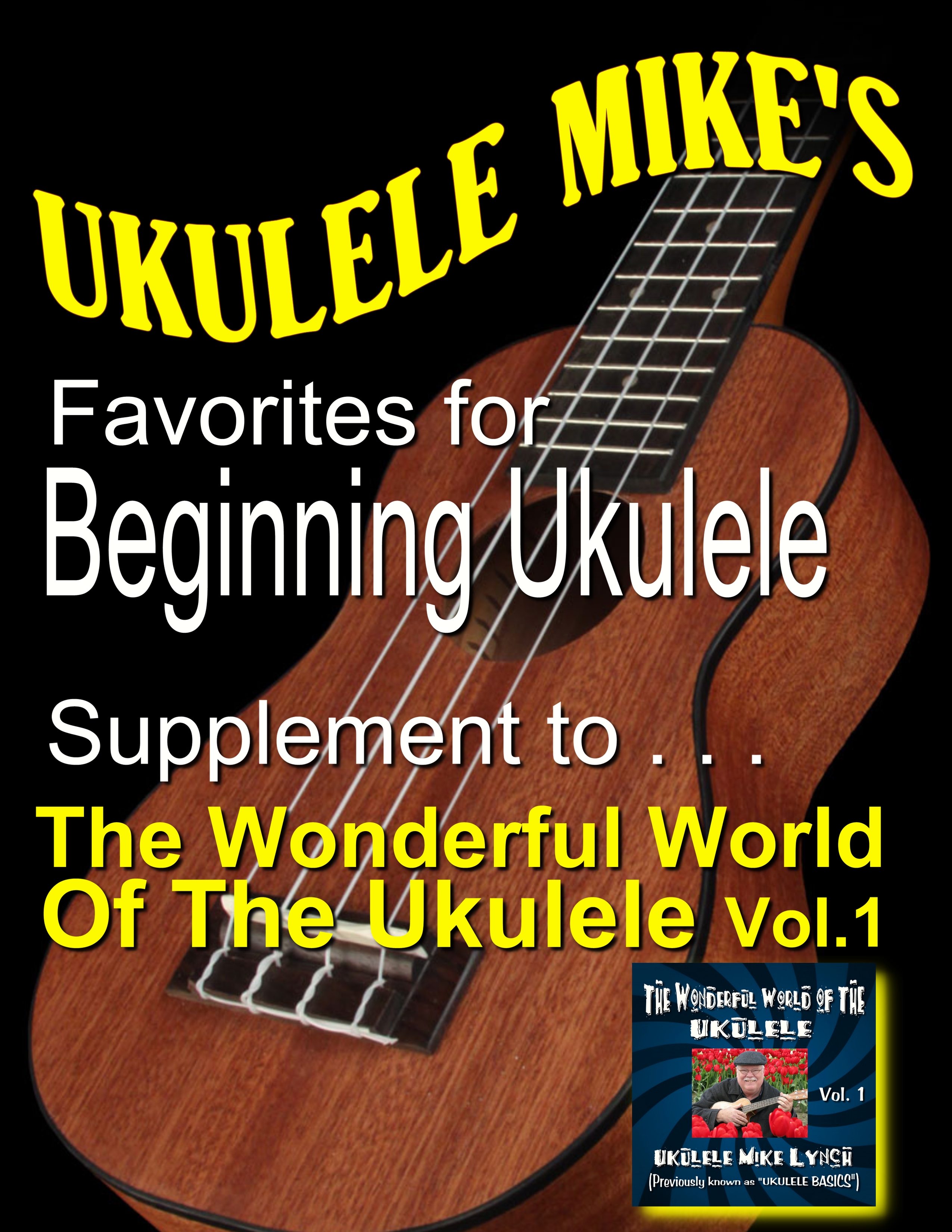 Mikes Favorites With Uke In The Background Ukulele Mike Lynch