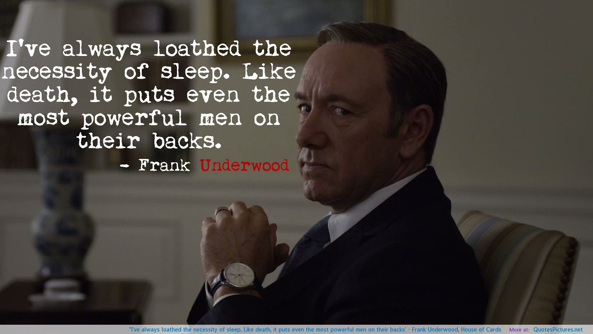 11 Great Quotes From Frank Underwood of House of Cards   Clicky Pix