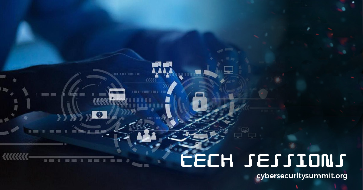 Monday Tech Sessions Cyber Security Summit