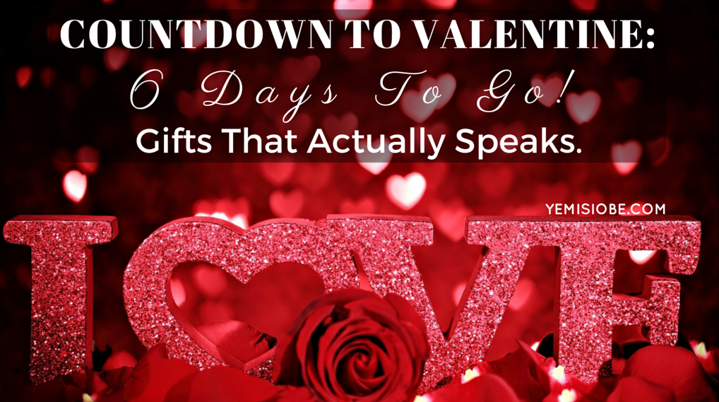 Countdown To Valentine Days Go Gifts That Actually Speaks