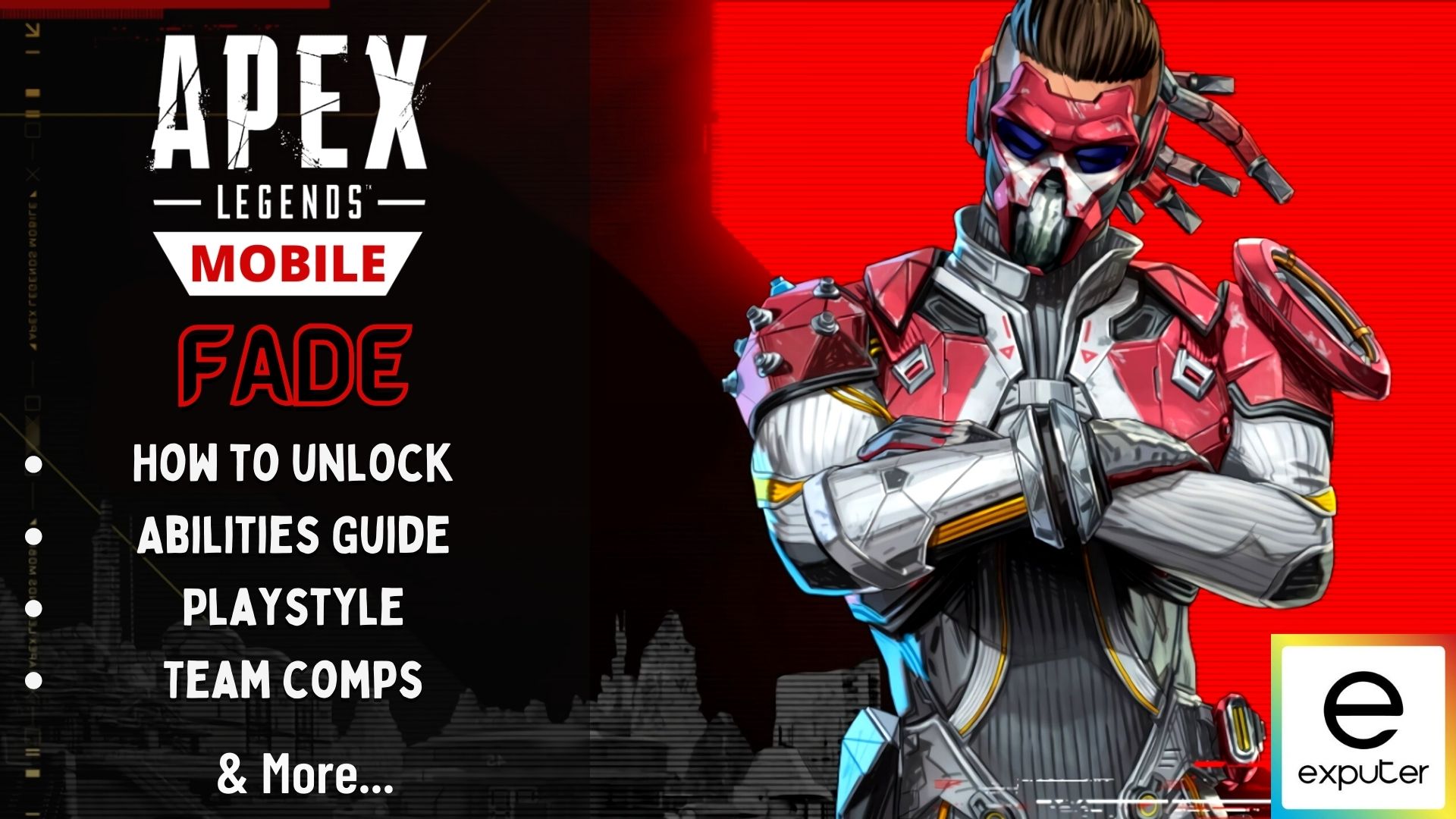 Apex Legends Mobile Fade Unlock Abilities Playstyle