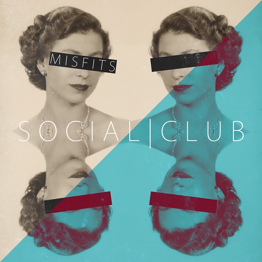 Social Club Misfits Tracklisting Click For Details To
