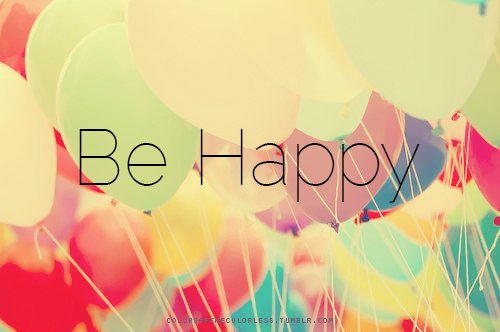 Balloons Be Happy Quotes Rainbow Smile Text Summer