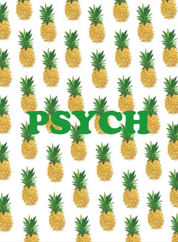 Psych Wallpaper Pineapple Psych wallpaper