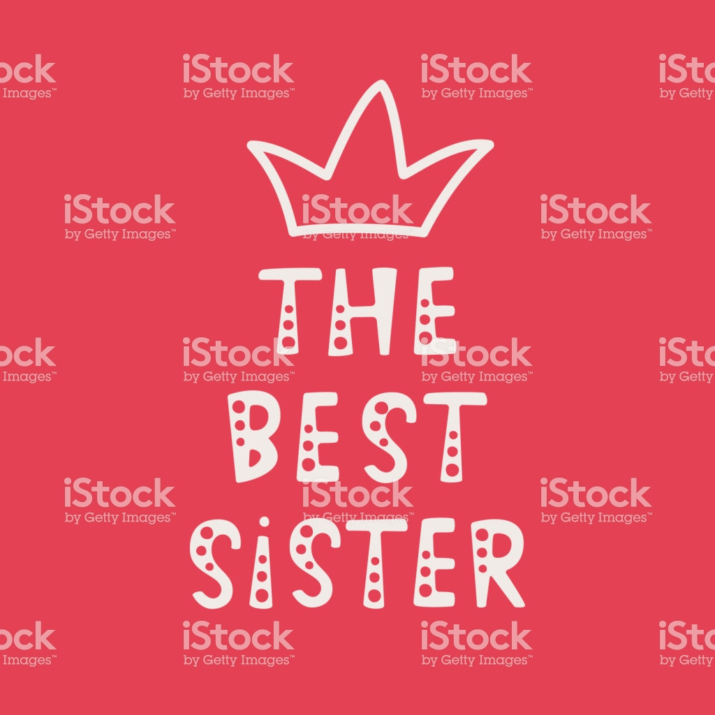 Handwritten Lettering Of The Best Sister On Red Background Stock