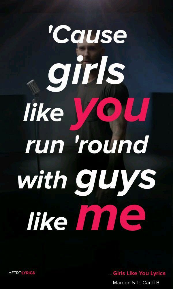 Girls Like You Fab Songs Lyrics Maroon Yours