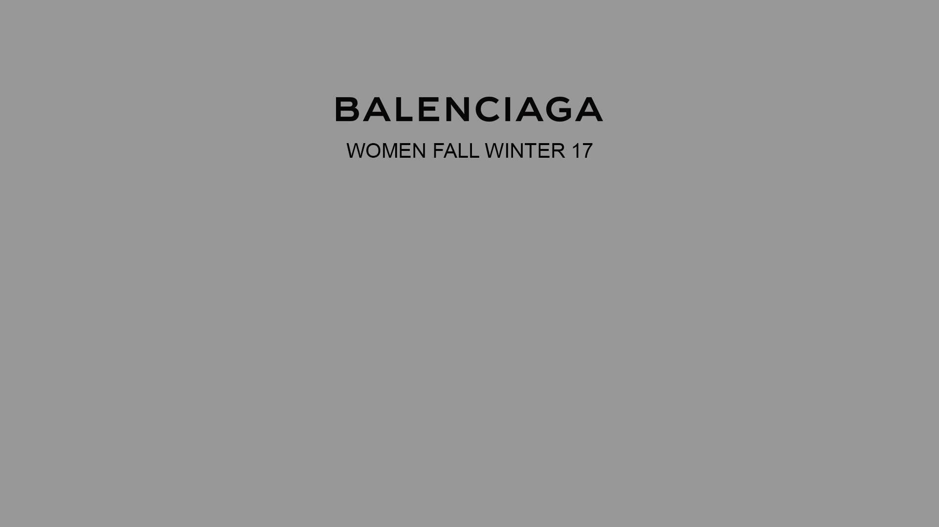 Download Balenciaga Women Fall Winter 17 Wallpaper