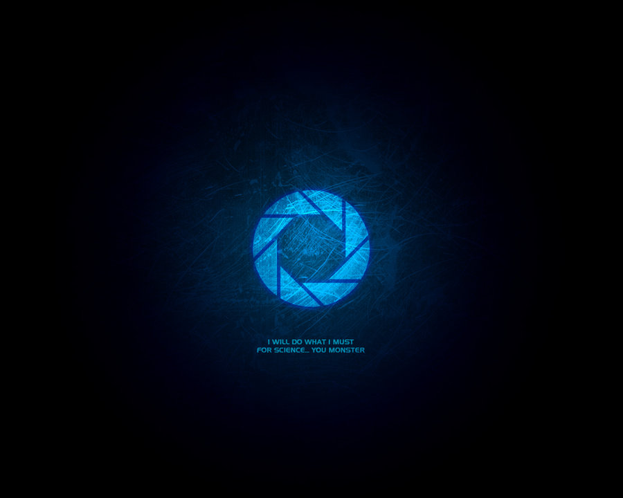 Aperture Wallpaper Do What I Must By Espionagedb7