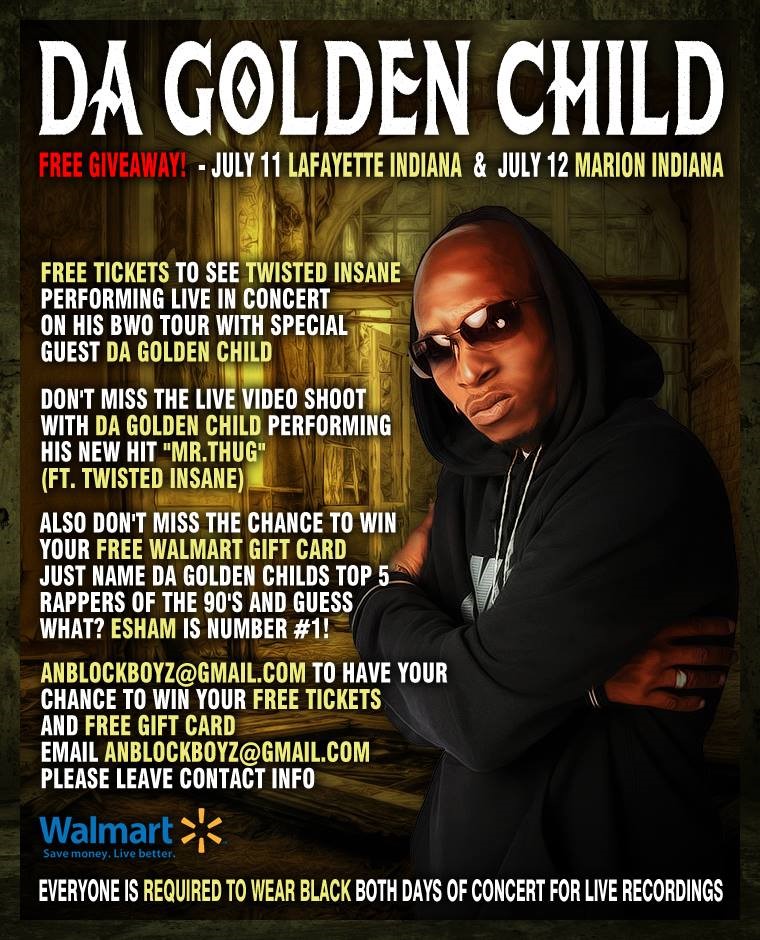 Contest Time Win Tickets to Twisted Insane Da Golden Child