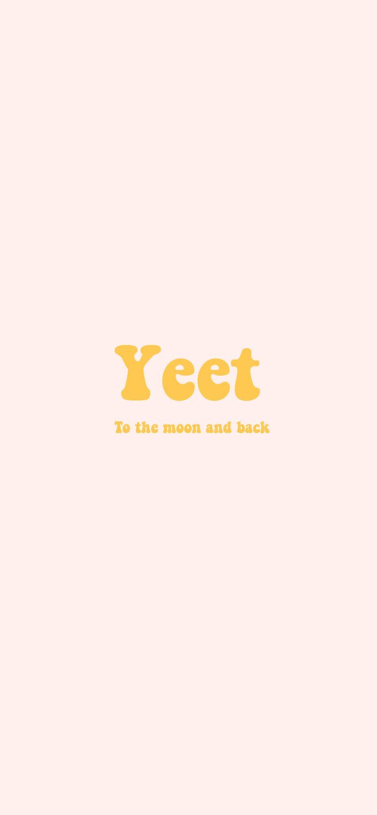 Pink Yeet Wallpaper Works For All Sizes Of Phones iPhone X