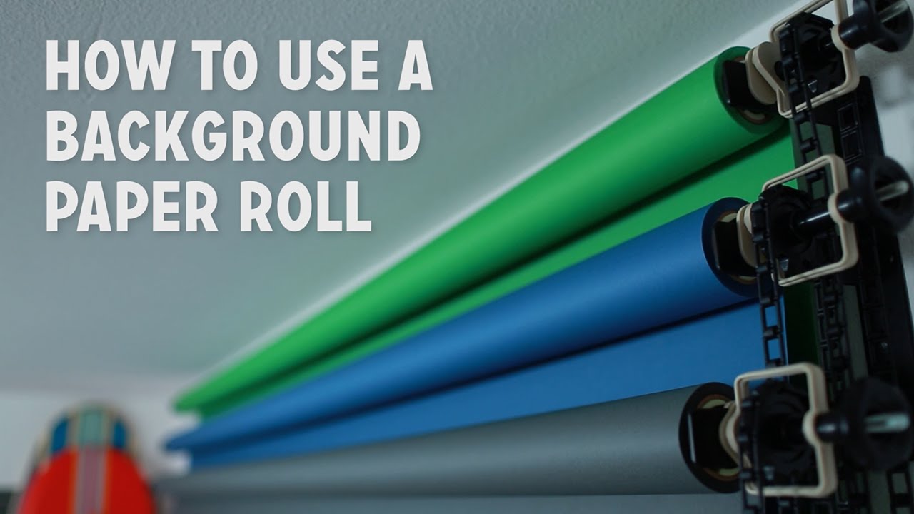 How To Use A Background Paper Roll