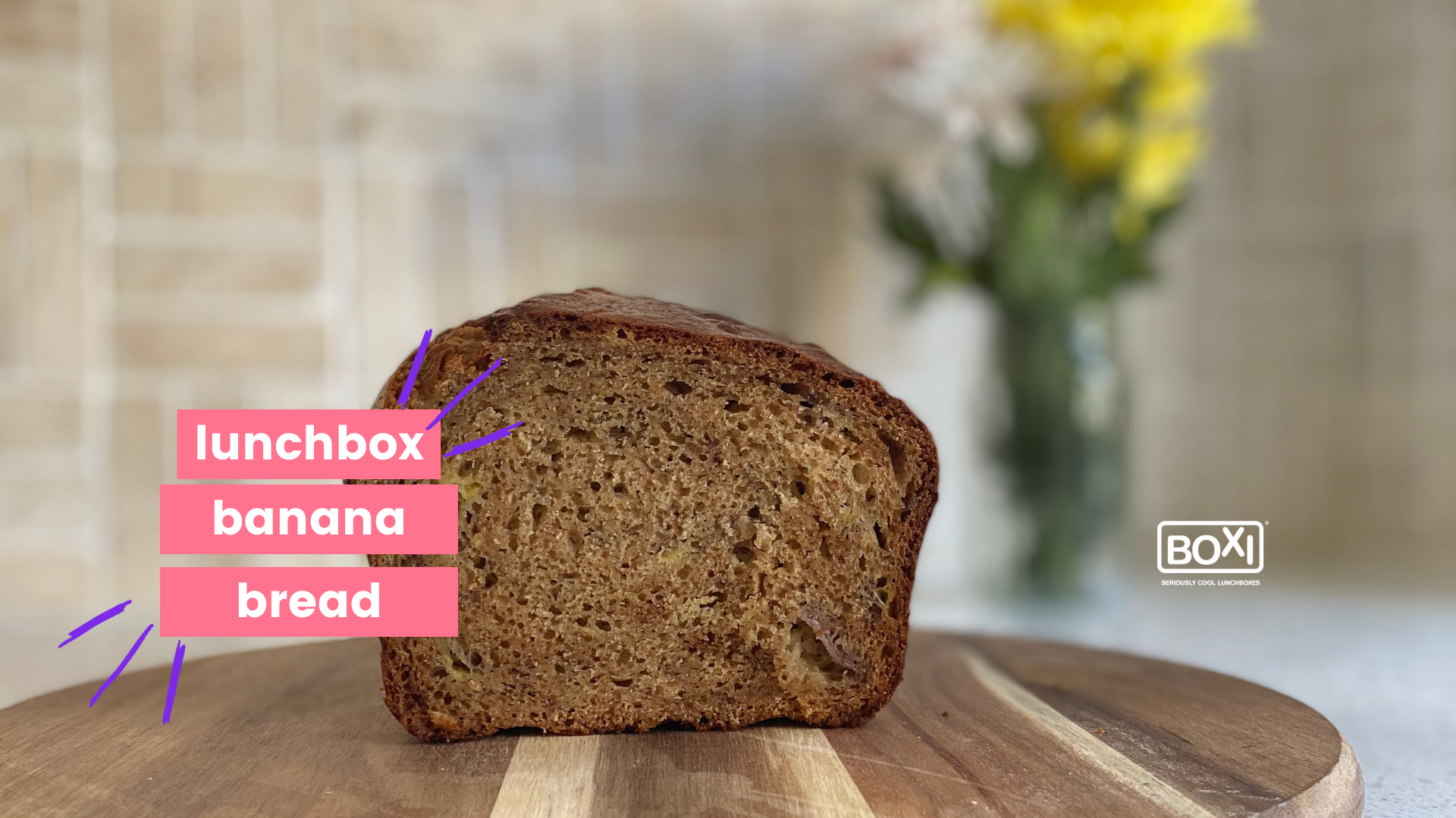 Lunchbox Banana Bread Boxi