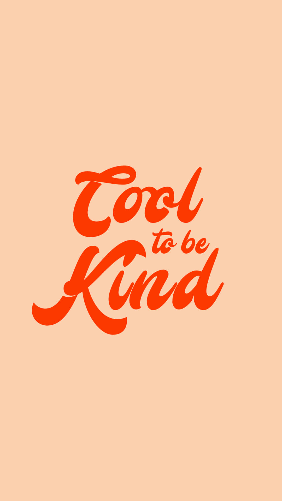 Be Kind Wallpaper