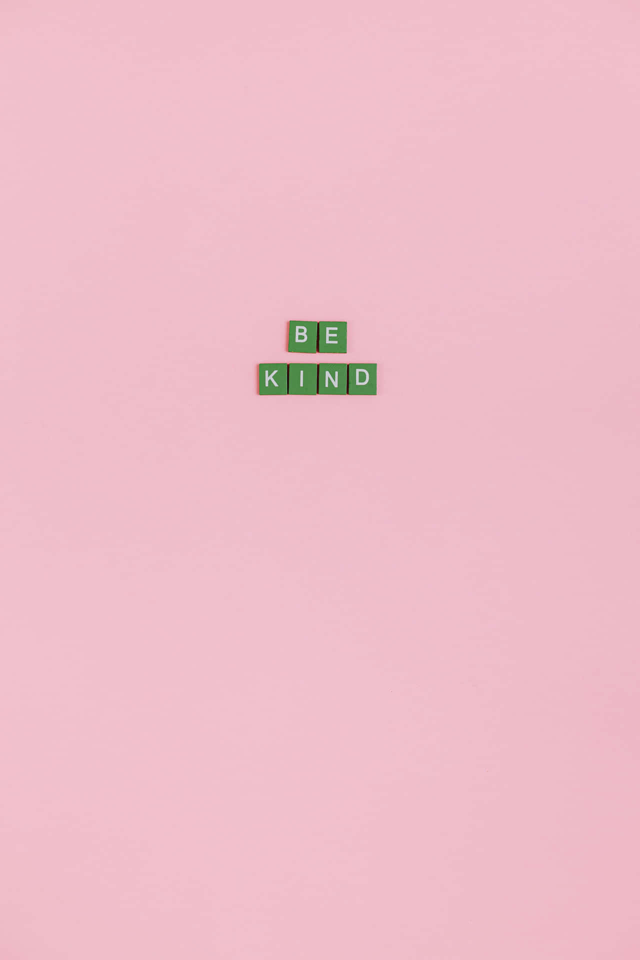 Be Kind Wallpaper