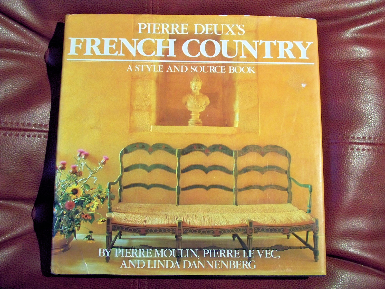 It Is Pierre Deux S French Country A Style And Source Book