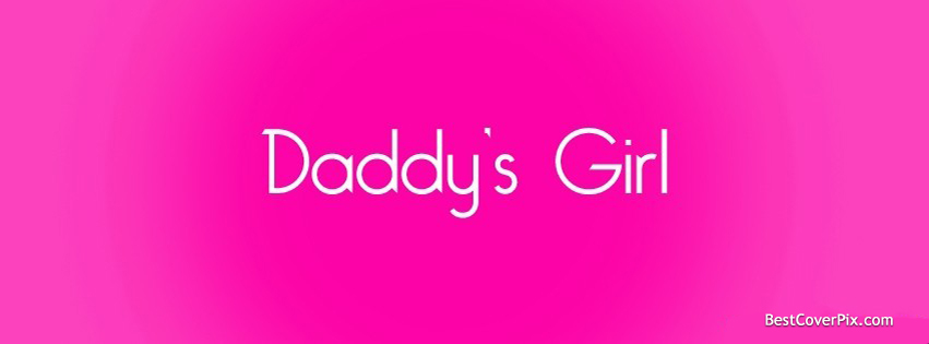 Daddys Girl Fb Cover