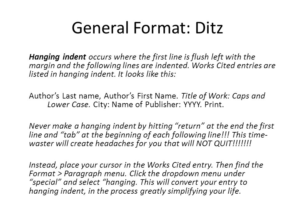 General Format Ditz Hanging Indent Occurs Where The First Line Is