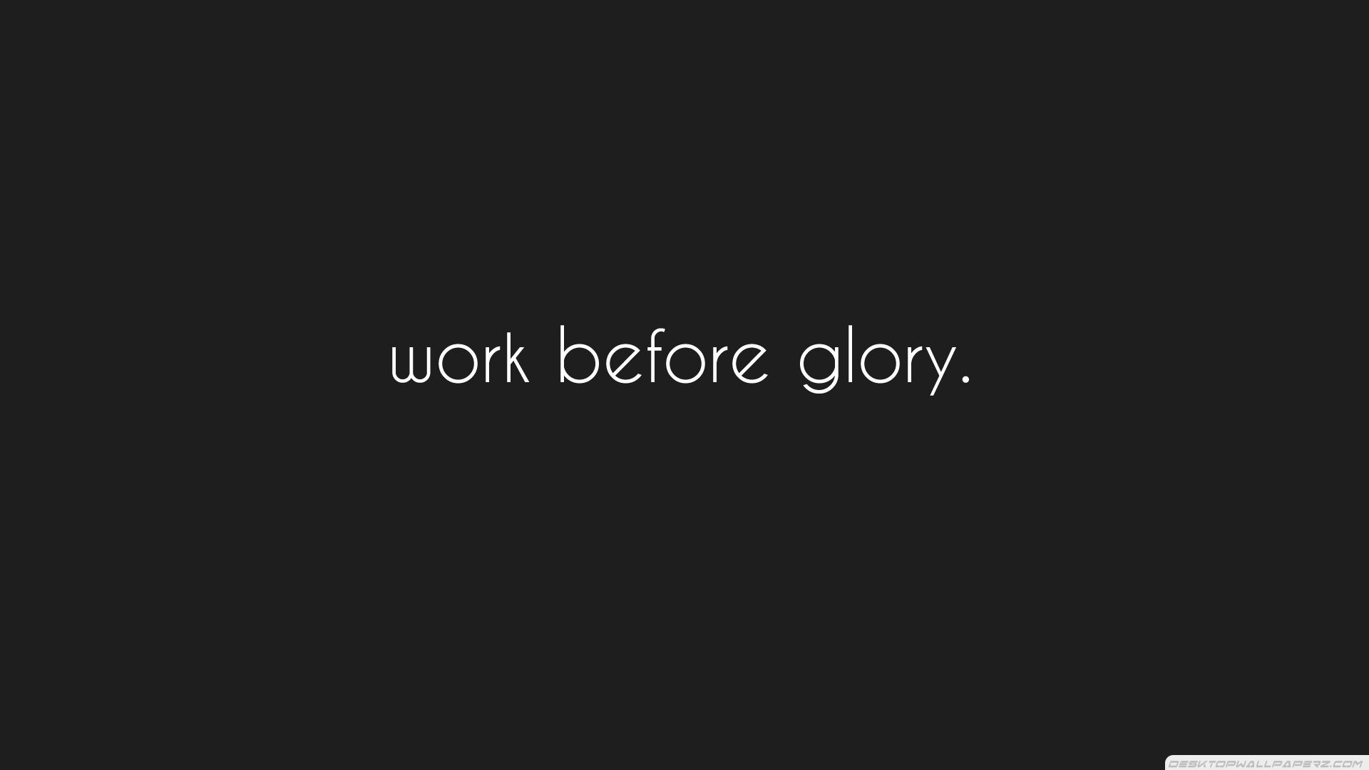 Quotes Inspire Work Glory HD Wallpaper Res