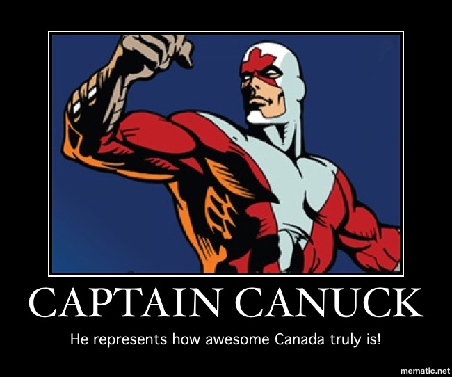 Captain Canuck Motivational Poster By Canadian Lunatic