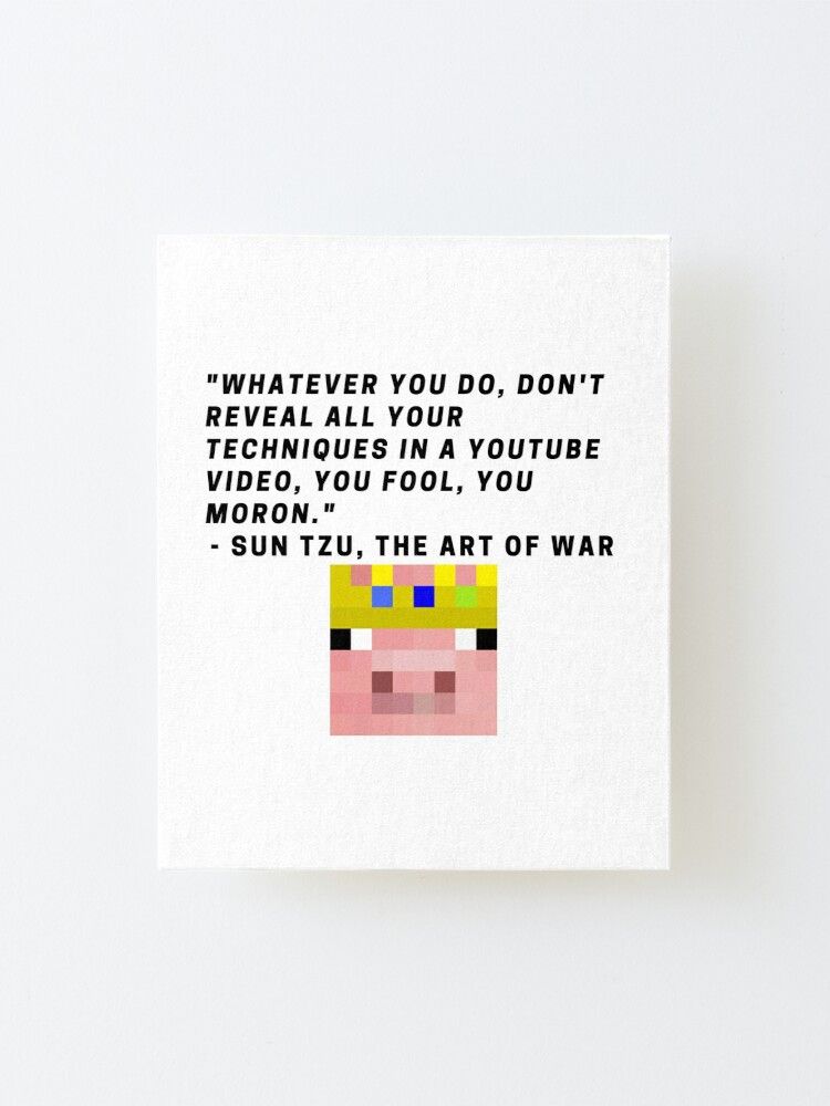 Technoblade Sun Tzu Quote Mounted Print By Summerkeovong