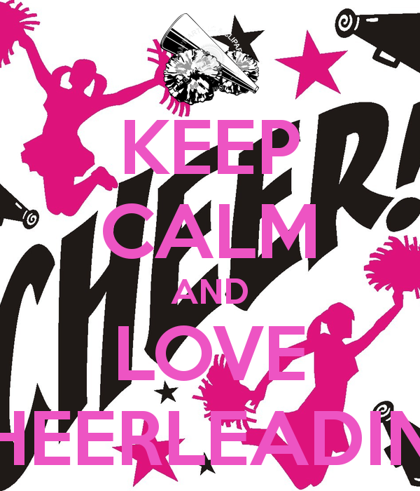 Keep Calm And Love Cheerleading Carry On Image