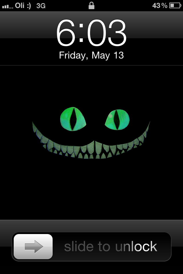  Cheshire Cat My new iPhone lock screen and wallpaper I thought