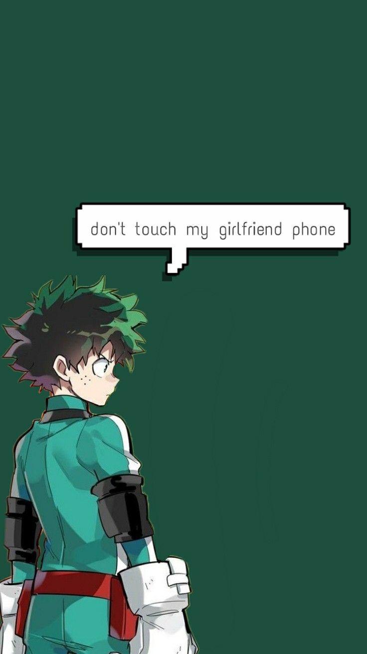 🔥 Free download Izuku midoriya dont touch my girlfriend phone wallpaper