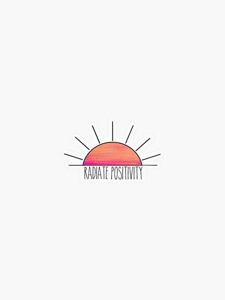 Radiate Positivity Sticker By Marissaef Stickers
