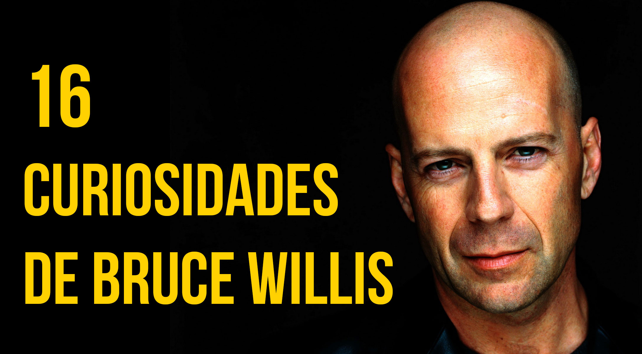 Galera 16 Curiosidades de Bruce Willis que probablemente
