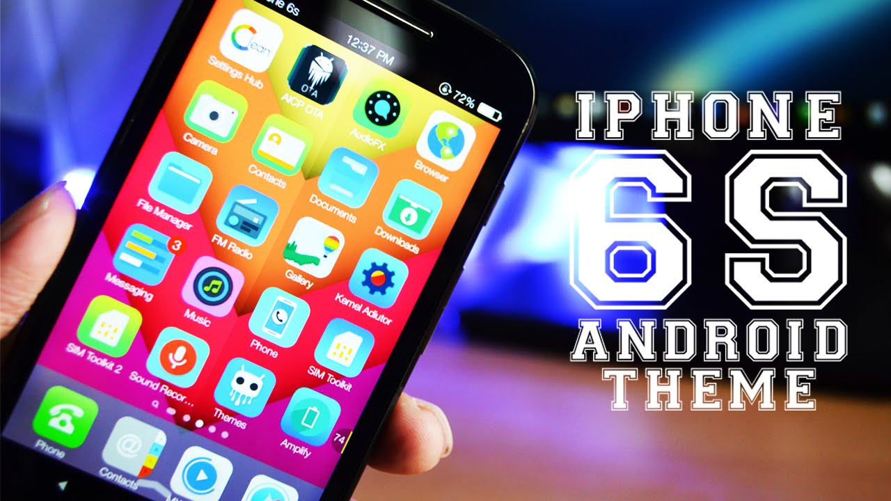 Make Any Smartphone Look Like iPhone 6s Plus Ios9 Theme Android