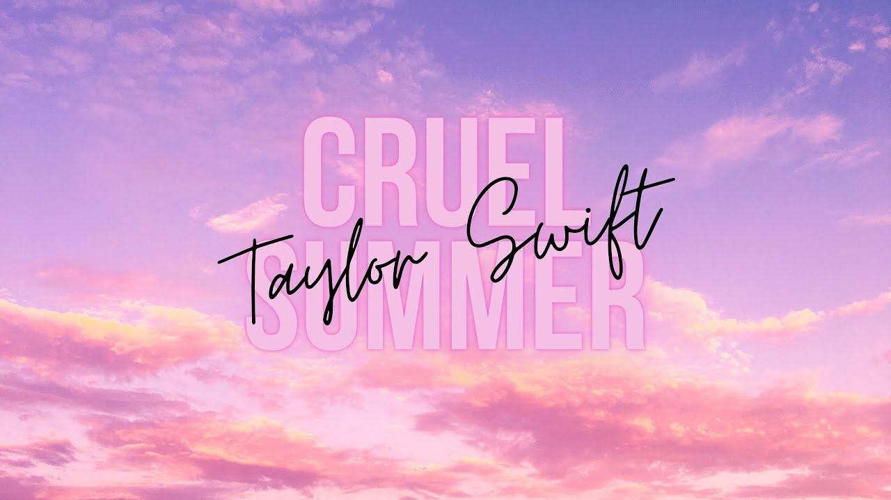 Taylor Swift Cruel Summer Lyrics
