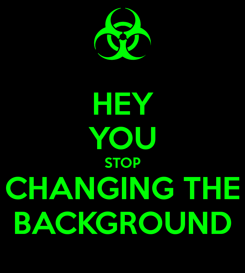 Changing The Background Poster Assburger Man Sir Thing Hole Keep