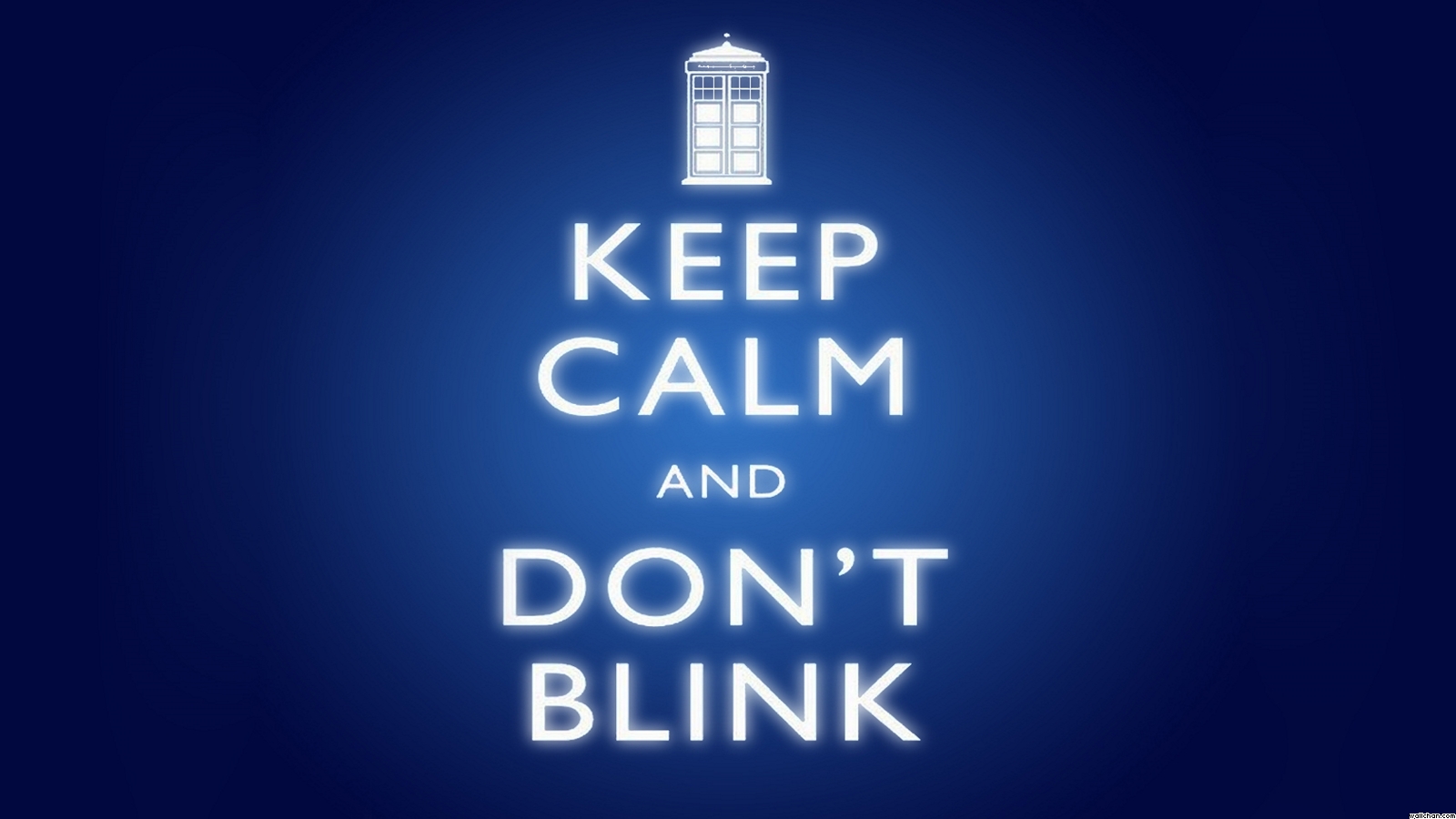 Keep Calm And Dont Blink Wallpaper