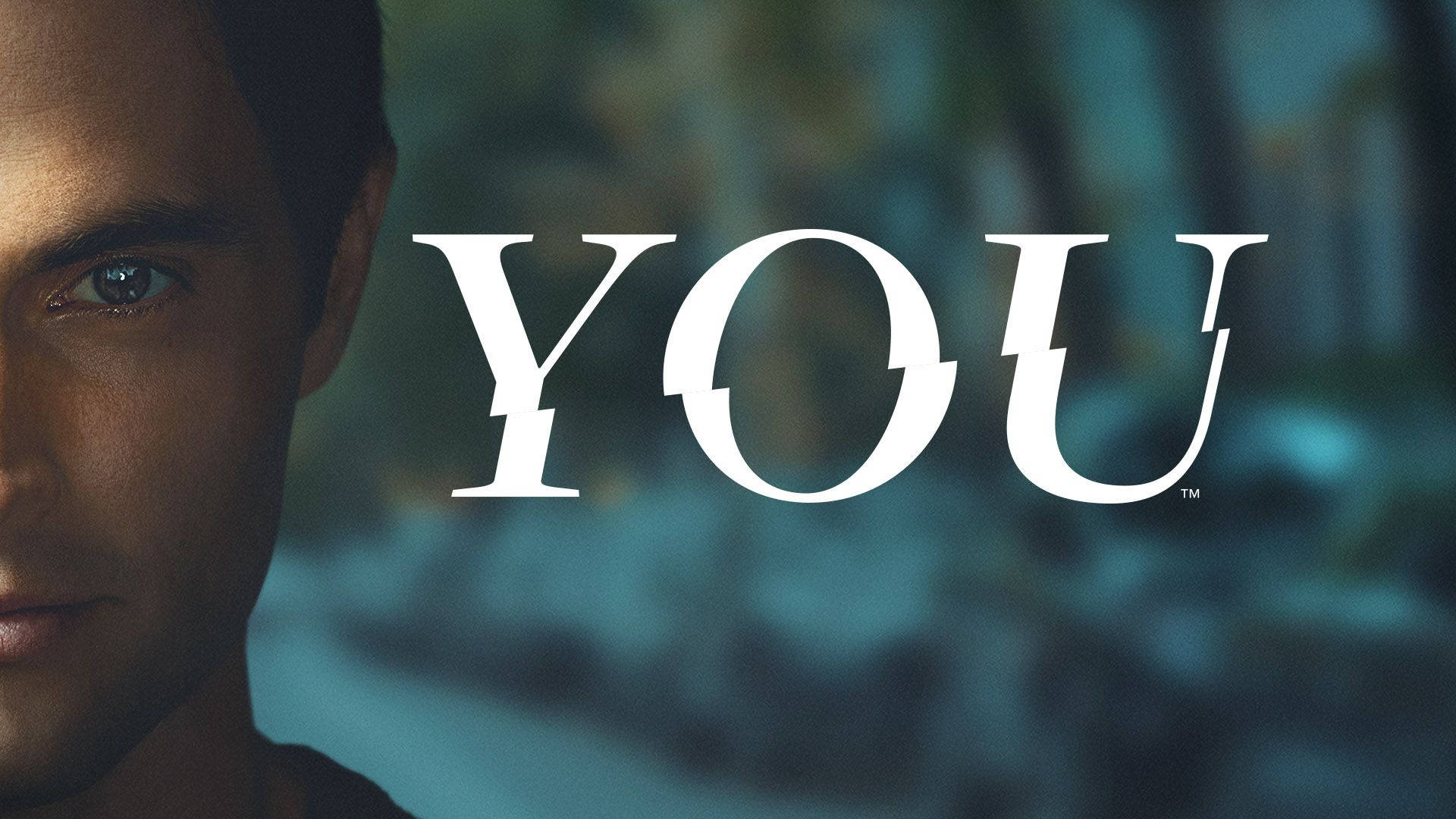 Promotional image for the Netflix series 'You', featuring the protagonist Joe Goldberg