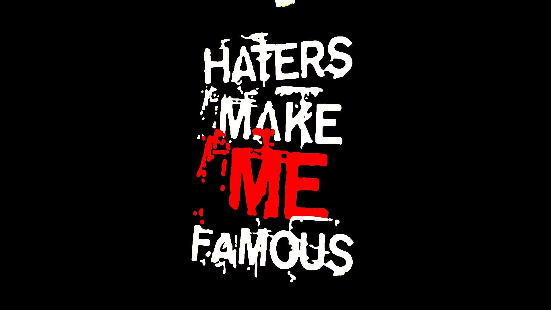 Haters Wallpaper Image