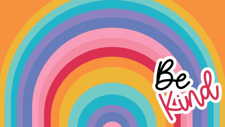 Rainbow Be Kind Desktop Wallpaper
