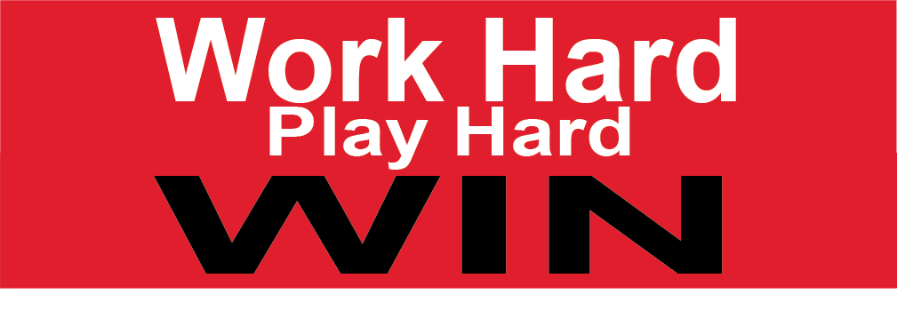 Work Hard Play Banner